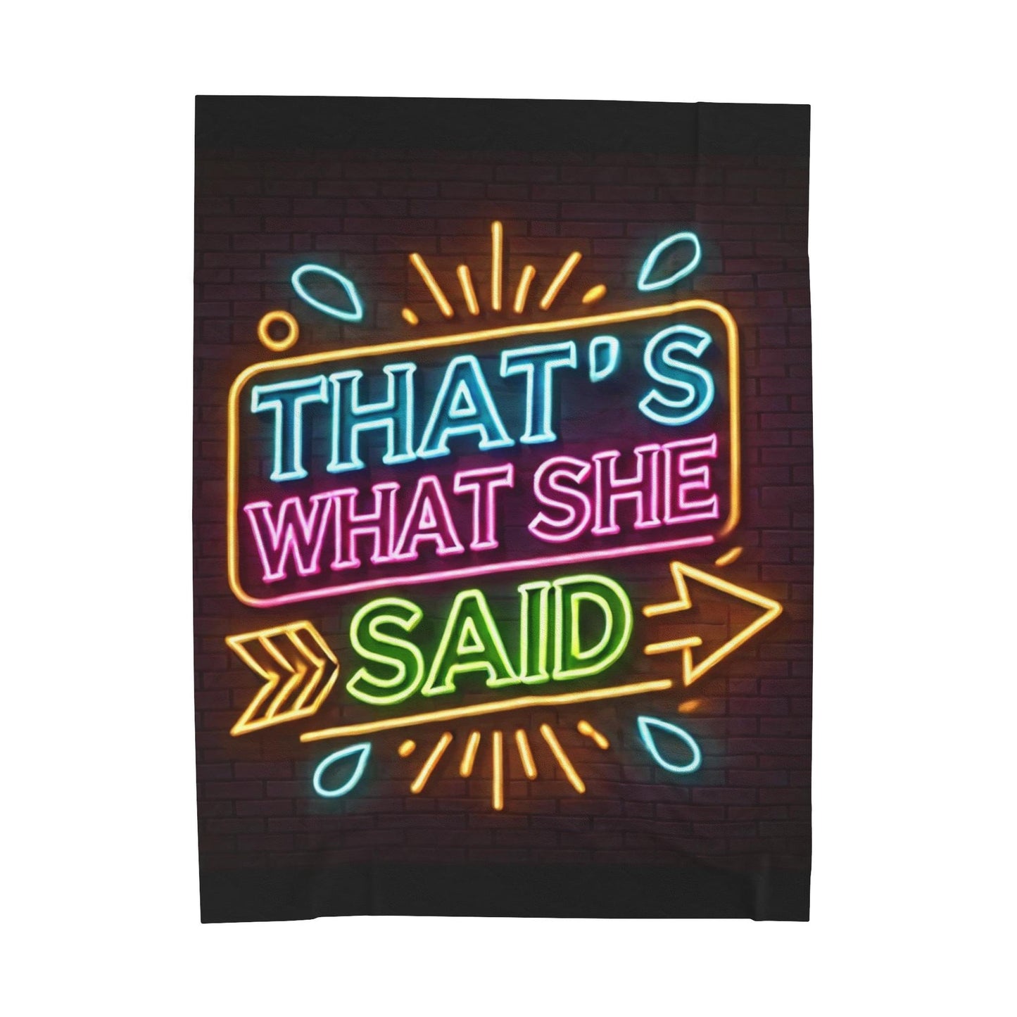 Plush Blanket, That's What She Said Funny Vintage Neon Design, LGBT Housewarming Gift, Soft Fleece Throw, Warm Bedding, Velveteen Blanket