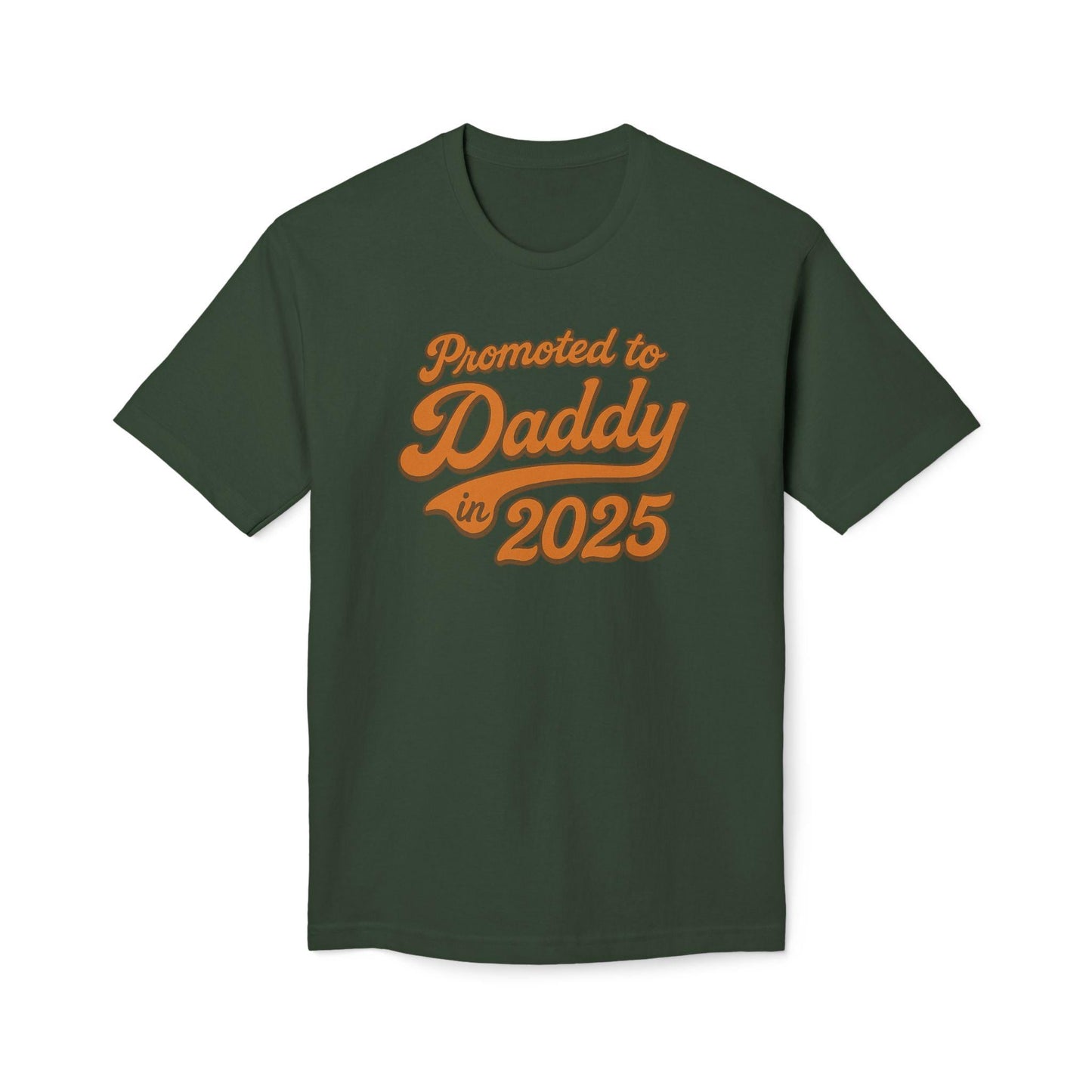 Father's Day Customizable Year 'Promoted to Daddy 2025; T-Shirt, New Dads Gift, Baby Announcement Tee, Baby Shower or Gender Reveal Shirt