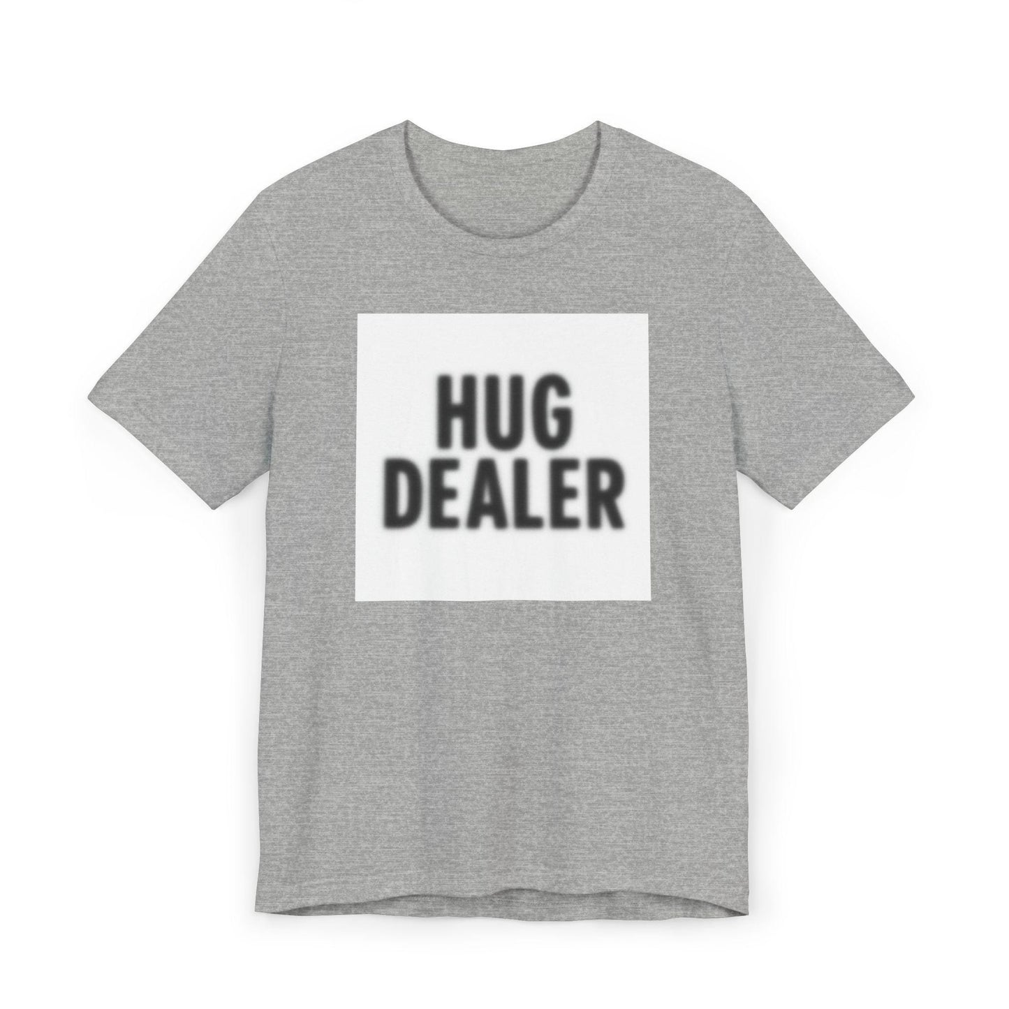Funny Hug Dealer T-Shirt, Unisex Casual Tee, Gift for Blurry Hug Lovers, Perfect for Birthdays, Humorous Shirt, Casual Rave Party Wear