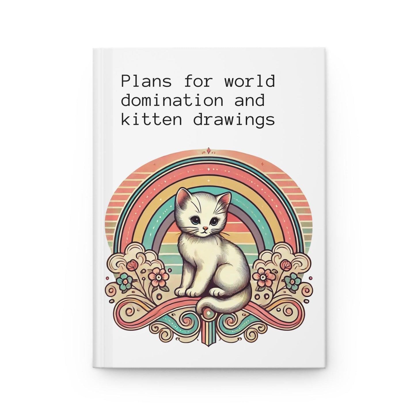 Cat Journal Hardcover - Funny Domination Vintage Design Matte Journal - Humorous Notebook, Book Lovers Gift, Retro Art Diary