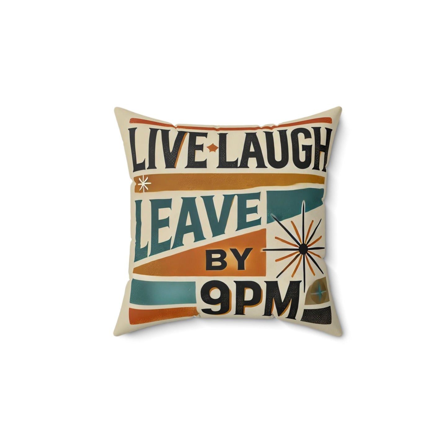 Funny Throw Pillow (14"x14" Square), Live Laugh Leave, Housewarming, Holiday Gifts and Decor, Birthday Gift, Mid-Century Modern Charm