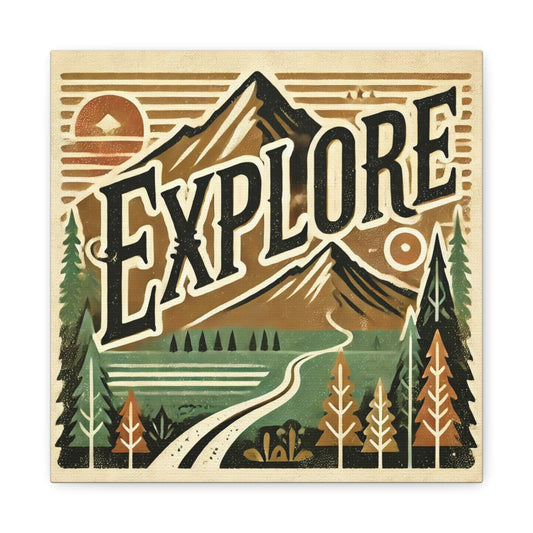 Canvas Print, Vintage EXPLORE Design, Nature Wall Art, Rustic Decor, Housewarming or Birthday Gift, Retro Warmth, Matte Canvas - Nature Wall