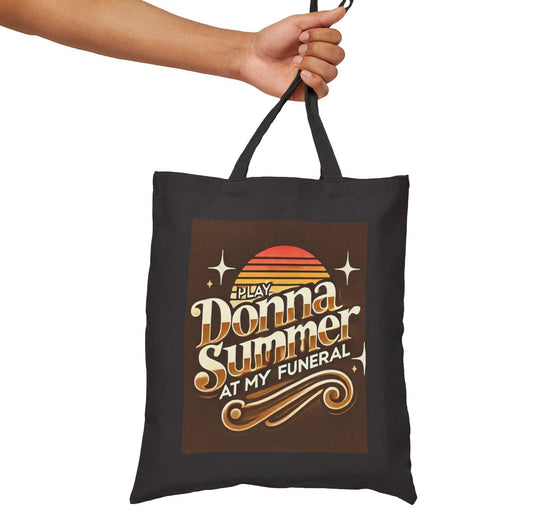 Canvas Tote Bag, Play Donna Summer Funeral Design, LGBT Eco-Friendly Bag, Queer Book Lover Gift, Reusable Shopping Bag, Gay Music Lover Gift