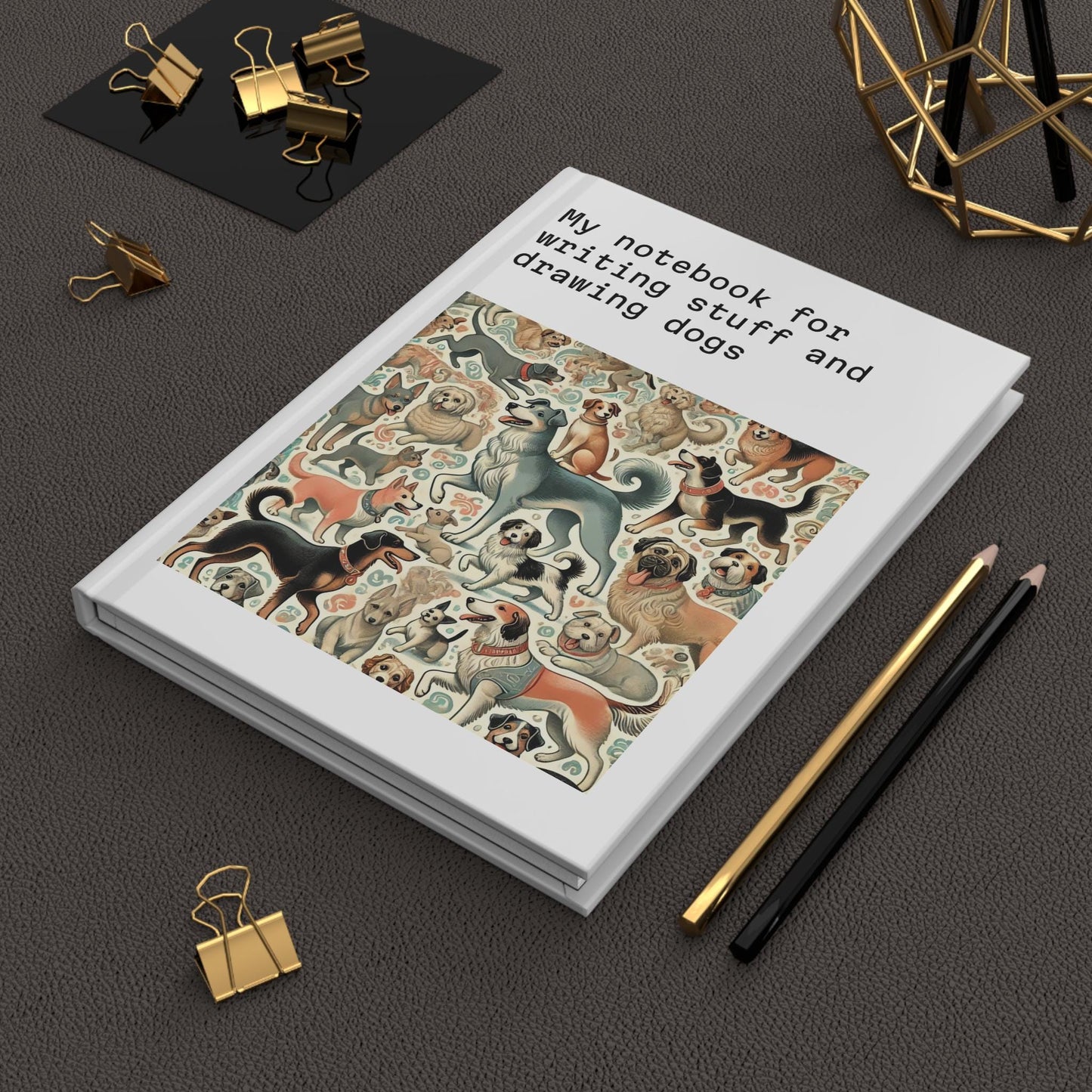 Dog Journal Hardcover - Funny Vintage Design Matte Journal - Humorous Notebook, Book Lovers Gift, Retro Art Diary, Dog Lover Gifts