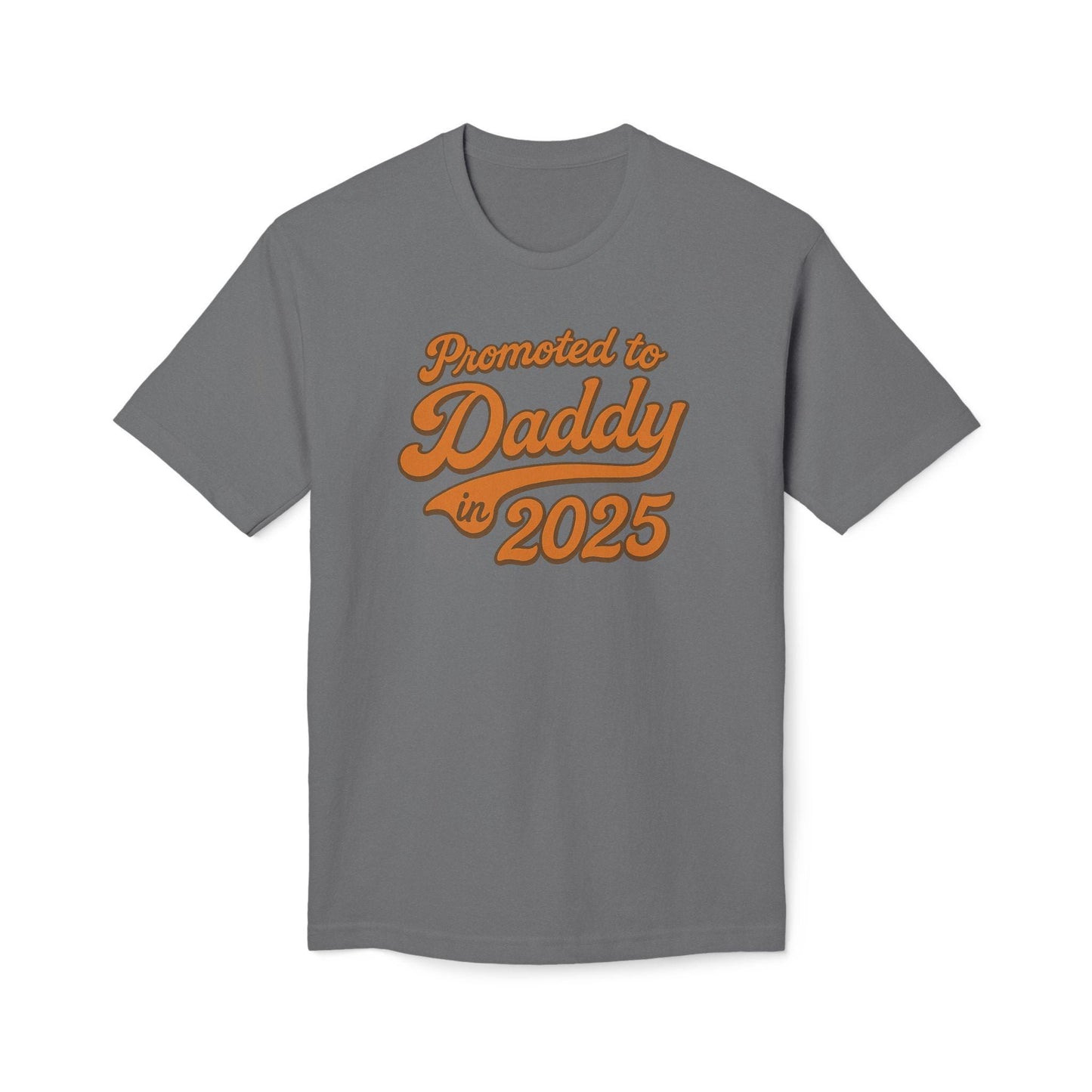 Father's Day Customizable Year 'Promoted to Daddy 2025; T-Shirt, New Dads Gift, Baby Announcement Tee, Baby Shower or Gender Reveal Shirt