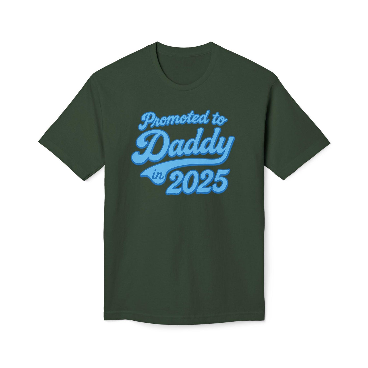 Father's Day Customizable Year 'Promoted to Daddy 2025; T-Shirt, New Dads Gift, Baby Announcement Tee, Baby Shower or Gender Reveal Shirt