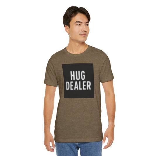 Funny Hug Dealer T-Shirt, Unisex Casual Tee, Gift for Blurry Hug Lovers, Perfect for Birthdays, Humorous Shirt, Casual Rave Party Wear