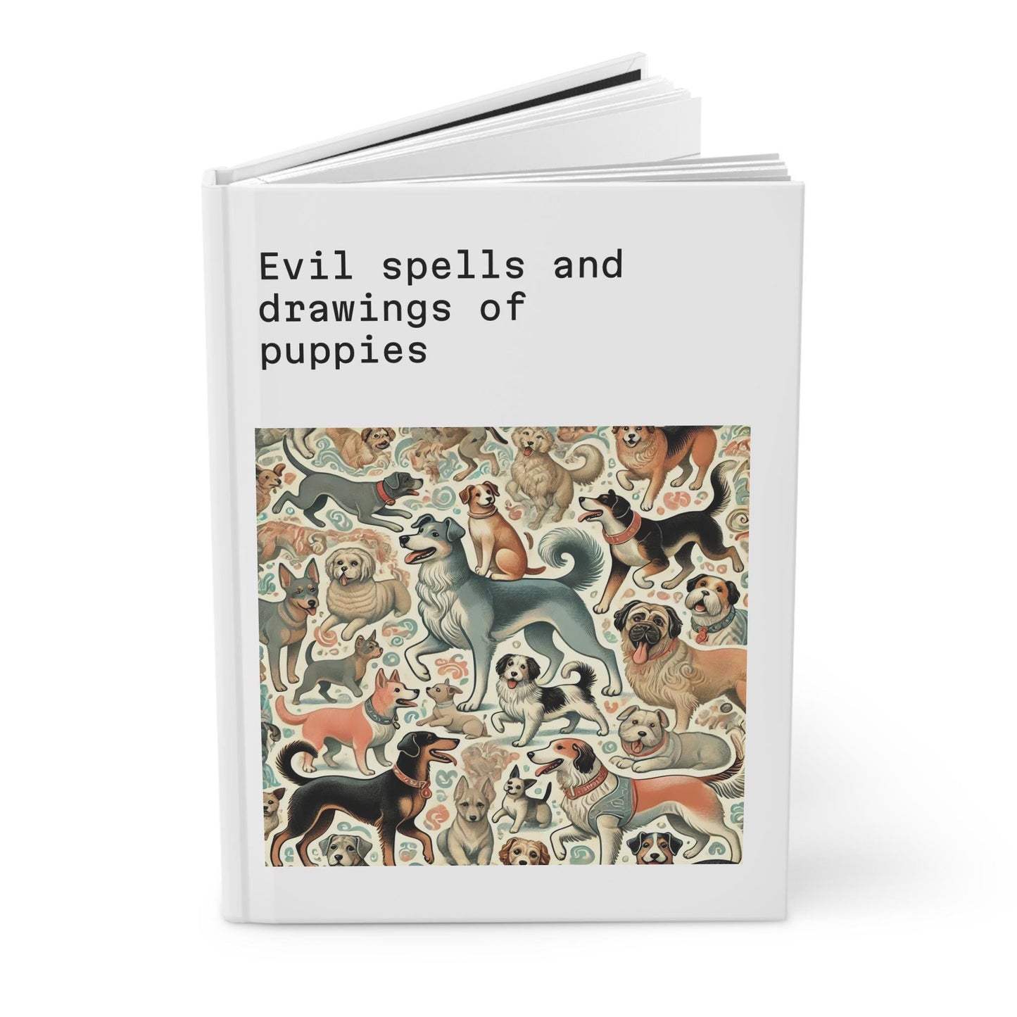 Dog Journal Hardcover - Funny Spells Vintage Design Matte Journal - Humorous Notebook, Book Lovers Gift, Retro Art Diary, Dog Lover Gift