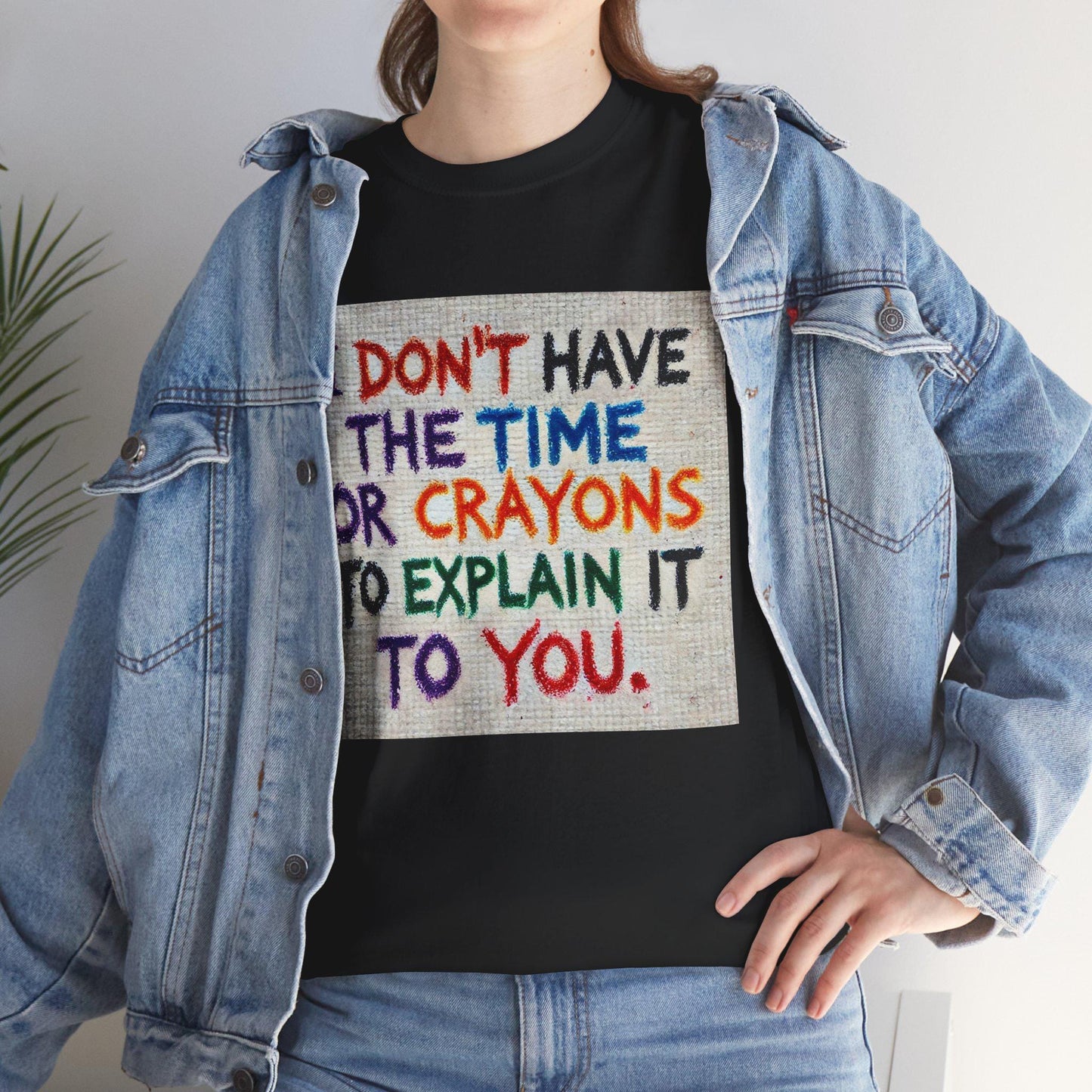 Funny Tee, Sarcastic Time Or Crayons Design, Unisex Apparel Graphic Top Gift, Graphic Top, Heavy Cotton T-shirt, 7 Colors & 8 Sizes