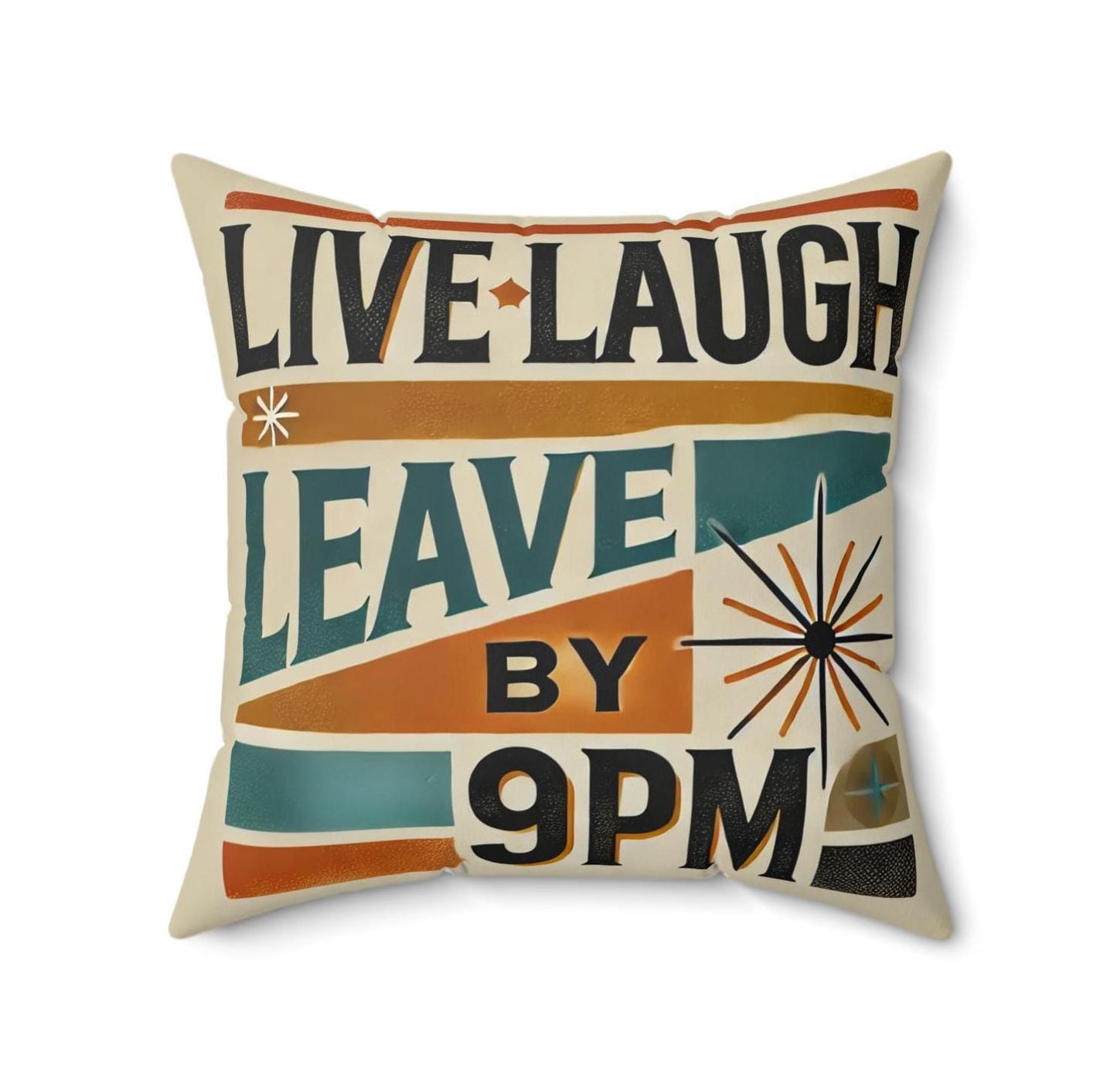 Funny Throw Pillow (14"x14" Square), Live Laugh Leave, Housewarming, Holiday Gifts and Decor, Birthday Gift, Mid-Century Modern Charm