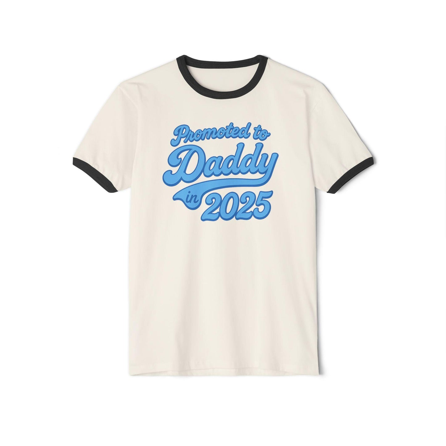 Customizable 'Promoted to Daddy 2025' Ringer T-Shirt, Father's Day Gift, New Dad Announcement Tee, Gender Reveal Shirt, Unisex Cotton Top