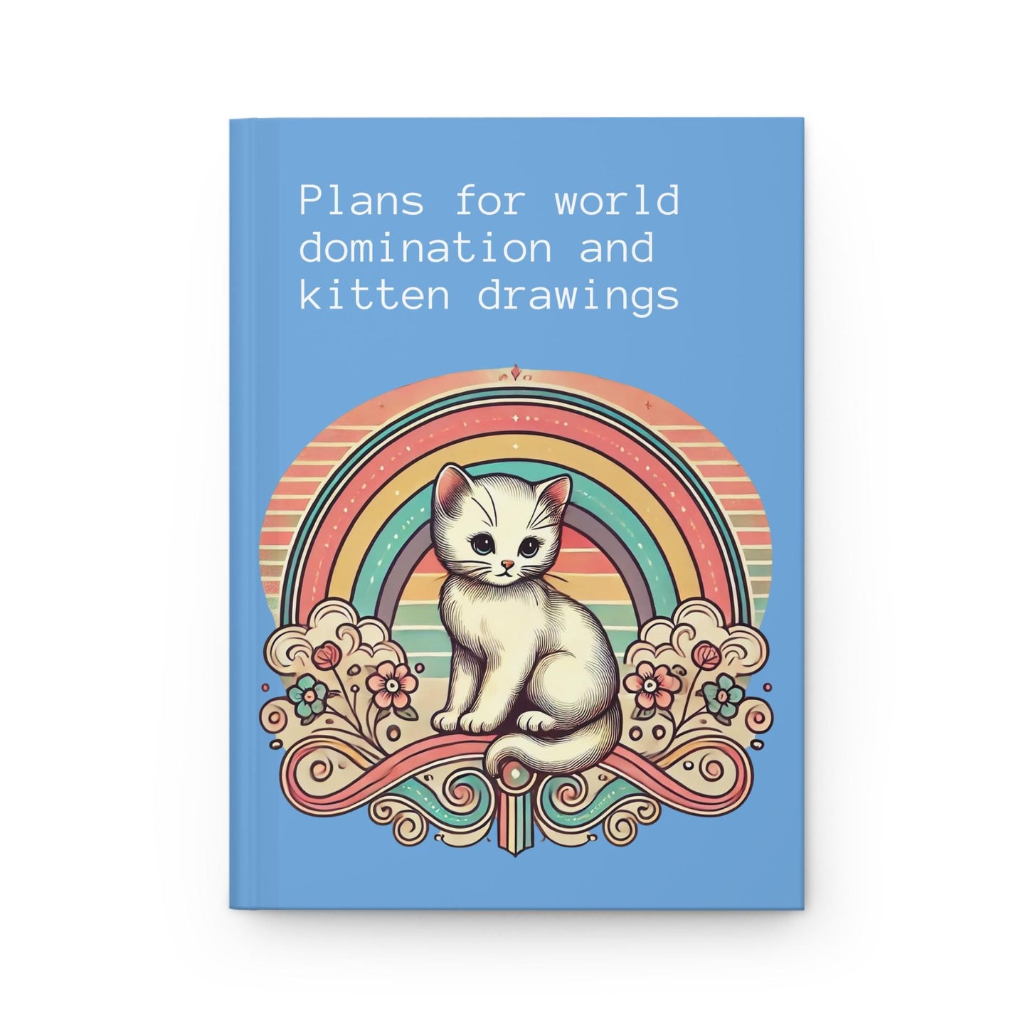 Cat Journal Hardcover - Funny Domination Vintage Design Matte Journal - Humorous Notebook, Book Lovers Gift, Retro Art Diary